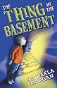 The Thing in the Basement (White Wolves: Adventure Stories)