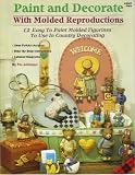 Paint and Decorate with Molded Reproductions