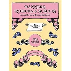 Banners, Ribbons and Scrolls (Dover Pictorial Archive) (Dover Pictorial Archive)
