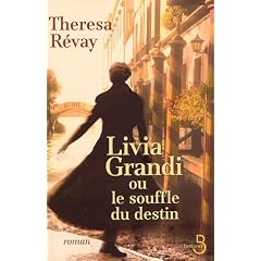 Livia Grandi ou le souffle du destin
