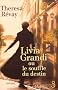 Livia Grandi ou le souffle du destin
