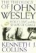 The Theology of John Wesley: Holy Love and the Shape of Grace