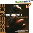 The Essence Total Makeover: Body, Beauty, Spirit by  Patricia Mignon Hinds