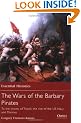 Wars of the Barbary Pirates: To the Shores of Tripoli: The Birth of the US Navy and Marines (Essential Histories)