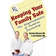 Keeping Your Family Safe: The Responsibilities of Firearm Ownership