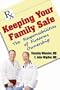 Keeping Your Family Safe: The Responsibilities of Firearm Ownership