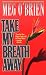 Search : Take My Breath Away