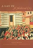 A Day in a Medieval City