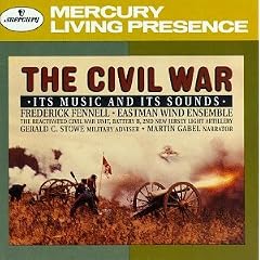 The Civil War: Its Music and Its Sounds