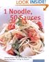 One Noodle-Fifty Sauces: Everyday Pasta (Quick & Easy)