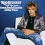 Still the Same...Great Rock Classics Of Our Time