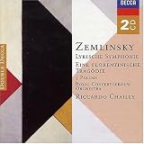 Zemlinsky: Lyrische Symphonie, etc.