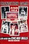 Transition Game: An Inside Look at Life With the Chicago Bulls