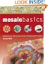 Mosaic Basics: Everything You Need to Know to Start Making Beautiful Mosaics