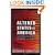 Altered States of America: Outlaws and Icons, Hitmakers and Hitmen (Nation Books)