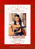  : Isabella: A Wish for Miguel (Girlhood Journeys)