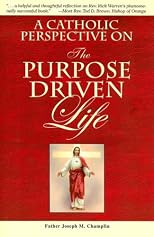 A Catholic Perspective on the Purpose Driven Life