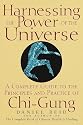 Harnessing the Power of the Universe