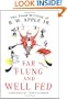 Far Flung and Well Fed: The Food Writing of R.W. Apple, Jr.