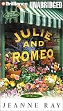 Julie and Romeo