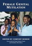 Female Genital Mutilation Female Genital Mutilation