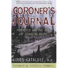 Coroner's Journal: Forensics and the Art of Stalking Death