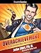 Overachievement from SmarterComics: The Real Story Behind What it Takes to be Exceptional by John Eliot