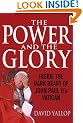 The Power and the Glory: Inside the Dark Heart of John Paul II's Vatican