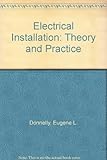 Electrical installation : theory and practice