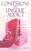 Confessions Of A Lingerie Addict