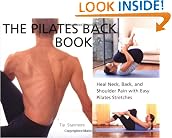 The Pilates Back Book: Heal Neck, Back, and Shoulder Pain with Easy Pilates Stretches
