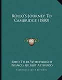 Rollos Journey To Cambridge (1880)