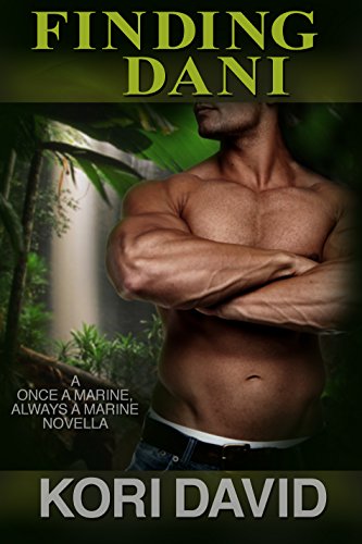 Finding Dani (Once A Marine Always A Marine Book 3)