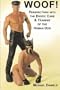 Woof! Perspectives into the Erotic Care & Training of the Human Dog (Boner Books)