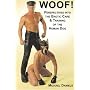 Woof! Perspectives into the Erotic Care & Training of the Human Dog (Boner Books)