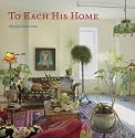 To Each His Home: Inspired Interiors as Unique as Their Owners