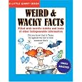 A Little Giant Book: Weird & Wacky Facts (Little Giant Books)