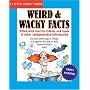 Weird & Wacky Facts (Little Giant Book)