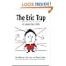 The Eric Trap