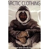 Arctic Clothing of North America: Alaska, Canada, Greenland