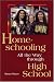 Book Homeschooling All the Way through High School