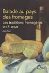 Balade au pays des fromages : Les tra...