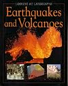 Earthquakes And Volcanoes (Looking at Landscapes)