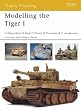 Modelling the Tiger I (Osprey Modelling)