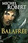 Balafr�e : Tome 1, La Fille des Clans