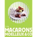 Macarons  moelleux & co
