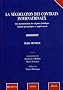 La n�gociations des contrats internationaux : Une harmonisation des r�gimes juridiques romano-germaniques et anglo-saxons