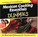 Mexican Cooking Essentials for Dummies