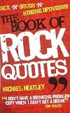 Produkt-Bild: (The Book of Rock Quotes) By Heatley, Michael (Author) paperback on (10 , 2008)