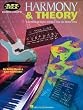 Harmony and Theory: A Comprehensive Source for All Musicians (Essential Concepts)
